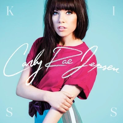 Carly Rae JepsenKiss