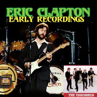 Eric ClaptonEarly Recordings