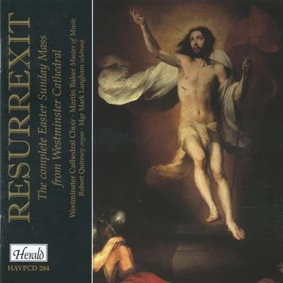 Martin BakerResurrexit: The Complete Easter Sunday Mass from Westminster Cathedral (Live)