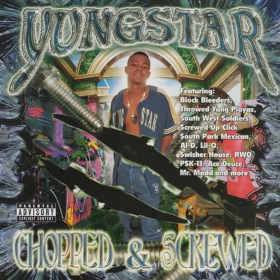 Yungstar/WoodThrowed Yung Playa Pt. 2 (Chopped & Screwed)