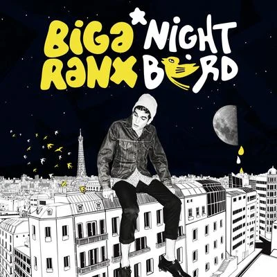 Biga RanxNightbird