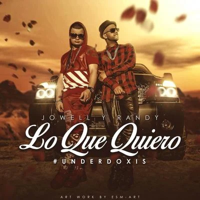 JowellLo Que Quiero - Single