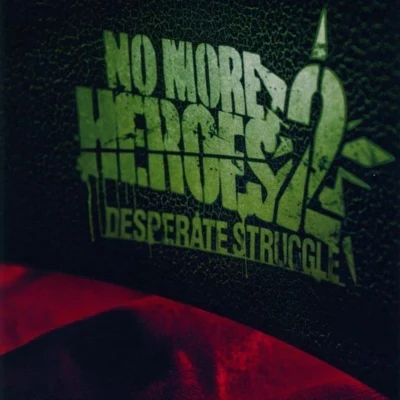 泉谷隆洋日比野則彥NO MORE HEROES 2 DESPERATE STRUGGLE ORIGINAL SOUND TRACKS