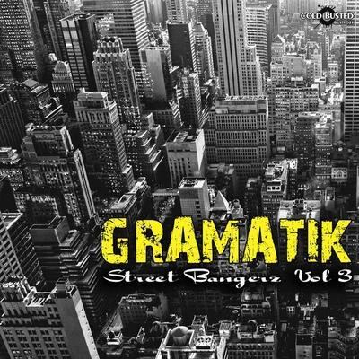 GramatikMadeonStreet Bangerz Vol. 3