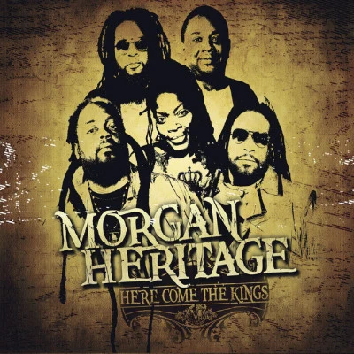 Morgan HeritageHere Comes The Kings