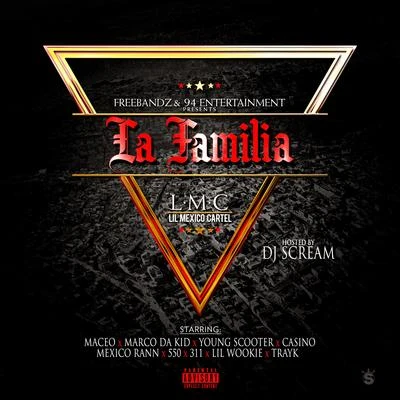 DJ ScreamMaceo Presents La Familia Hosted by DJ Scream