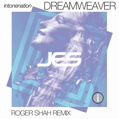 JESDreamweaver (Roger Shah Remix)