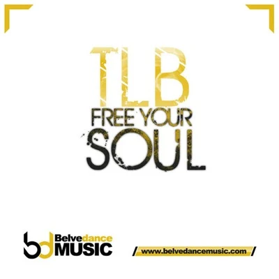 TLBFree Your Soul