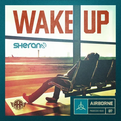 SheranoWake Up