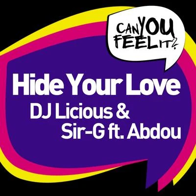 Sir-GDJ LiciousHide Your Love (Extended Mix)