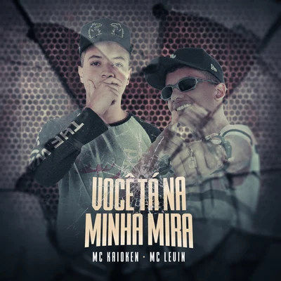 Dj Caaio Doog/MC Levin/Nego RosaVocê tá na minha mira