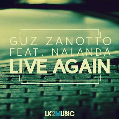 Guz ZanottoLive Again