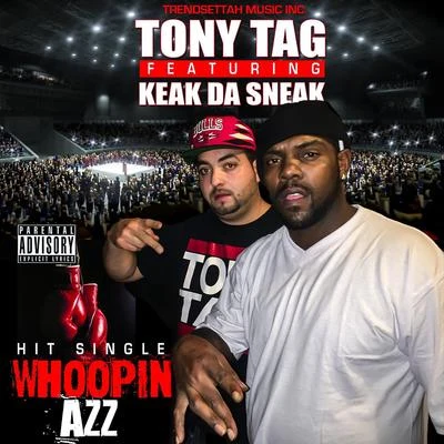 Tony TagWhoopin Azz (feat. Keak Da Sneak)