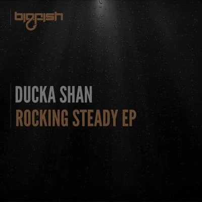 Calvin Biasi/Ducka ShanRocking Steady EP