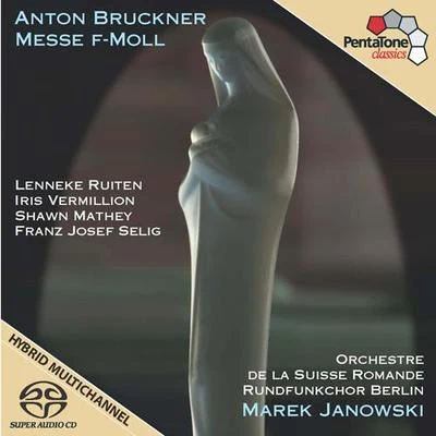 Marek JanowskiBRUCKNER, A.: Mass No. 3 (Ruiten, Vermillion, Mathey, Selig, Berlin Radio Chorus, Swiss Romande Orchestra, M. Janowski)