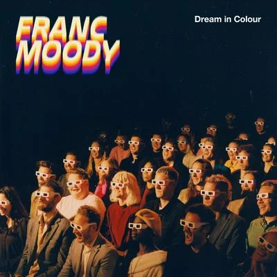 Franc MoodyDream in Colour