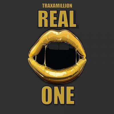 TraxamillionReal One - Single