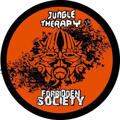 Forbidden SocietyJungle Therapy, Vol. 16