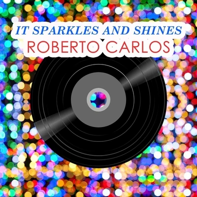 Roberto Carlos/Jennifer LopezIt Sparkles And Shines