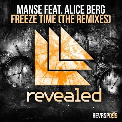 ManseFreeze Time (The Remixes)