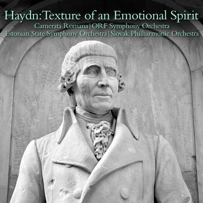 ORF Symphony Orchestra/Jadwiga Kotnowska/Milan HorvatHaydn:Texture of an Emotional Spirit