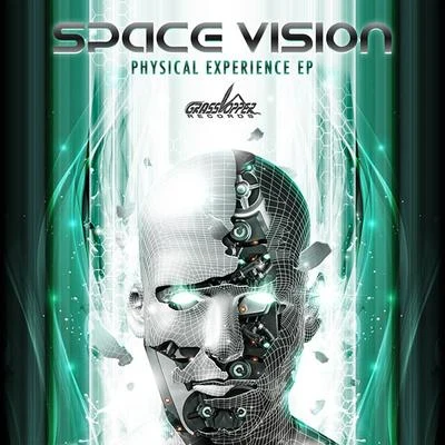 Space VisionThe Physical Experience