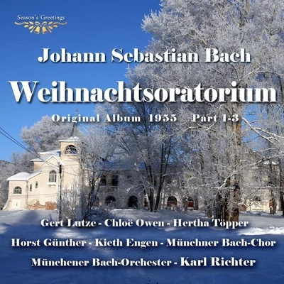 Münchner Bach-ChorBach: Weihnachtsoratorium Teil 1 - 3 (Original Album 1955)