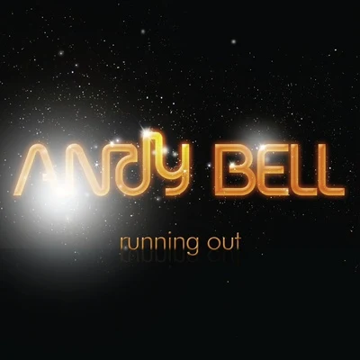 Andy BellRunning Out