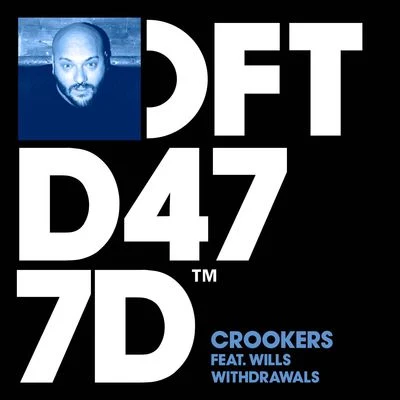 Crookers/The Juan Maclean/Dennis Ferrer/Ultra Naté/Terrence Parker/Vicky Martin/Ben Westbeech/DJD/King Britt/GutiWithdrawals (feat. WILLS)