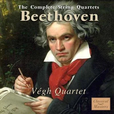 Végh QuartetBeethoven: the Complete String Quartets