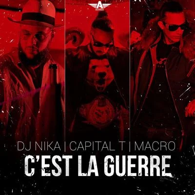 Capital T/MixeyCest La Guerre