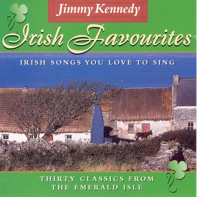 Jimmy Kennedy/Ralph Blane/Gene Autry/Mel Tormé/Buck Ram/Ray Evans/Robert Wells/Bob Dylan/Walter Vinson/Hugh MartinIrish Favourites