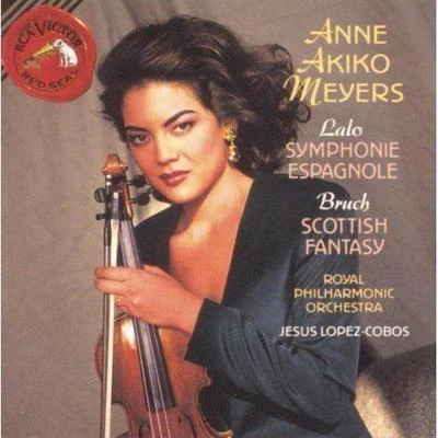 Anne Akiko Meyers/Andrew Litton/Vladimir Spivakov/Jose-Luis Garcia/Sergei Bezrodny/Pinchas Zukerman/Sandra RiversLalo: Symphonie EspagnoleBruch: Scottish Fantasy