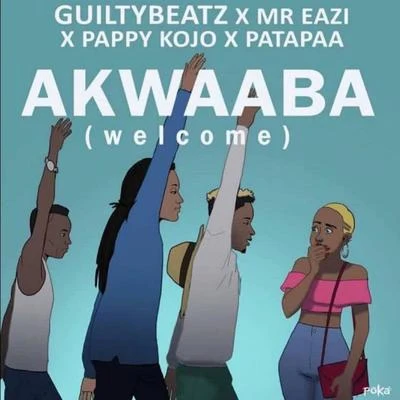 Uncle Vinny/Wes7ar 22/Major League Djz/GuiltyBeatz/SmallgodAkwaaba (Welcome)