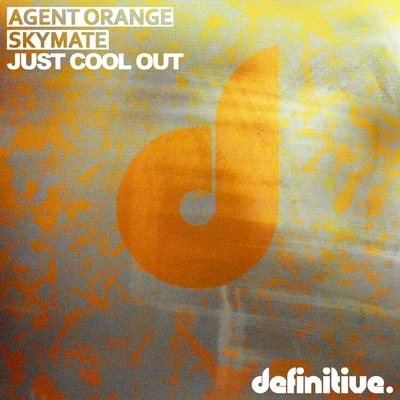 Agent OrangePaco MarotoJust Cool Out EP