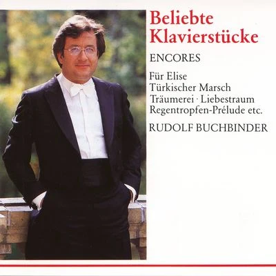 Rudolf BuchbinderEncores - Beliebte Klavierstücke