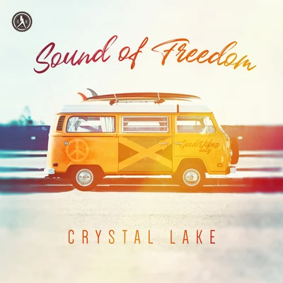 Crystal LakeDJ IsaacSound Of Freedom