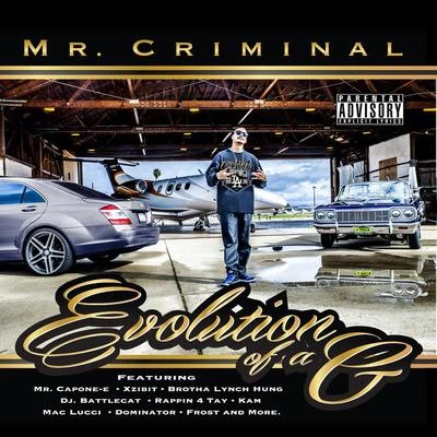 Mr. Criminal/Carolyn Rodriguez/Lazy DubbEvolution of a G