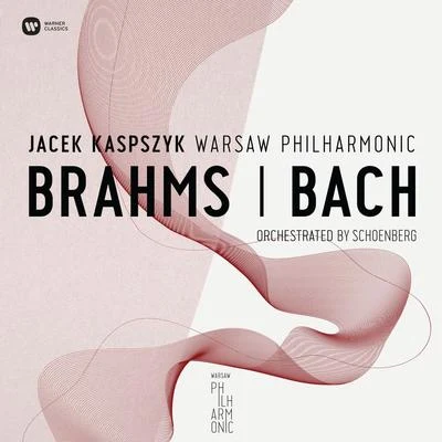 Warsaw PhilharmonicWarsaw Philharmonic ChoirKrzysztof PendereckiWarsaw Philharmonic:Brahms & Bach Orchestrated By Schonberg