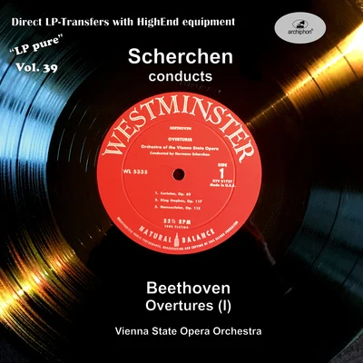 Vienna State Opera OrchestraBEETHOVEN, L. van: Overtures (LP Pure, Vol. 39) (Vienna State Opera Orchestra, Scherchen) (1952)