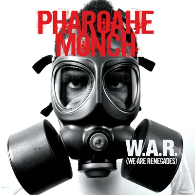 Pharoahe MonchW.A.R. (We Are Renegades)