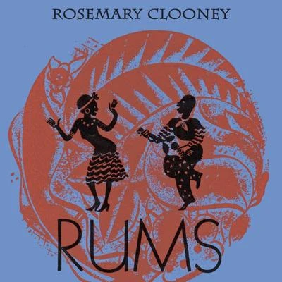 Rosemary Clooney/Lennon/Carl Fischer/Ray Henderson/Marcus/Gus Kahn/Boudleaux Bryant/Fred Buscaglione/Marcal/Ned WashingtonRums