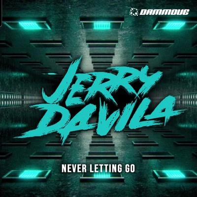 Mixmash Bold/Jerry DavilaNever Letting Go