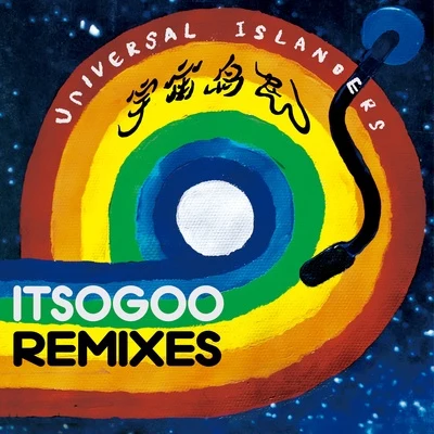 ITSOGOO宇宙島民 (Remixes)