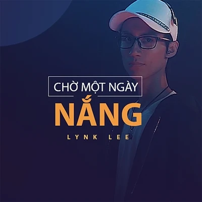 Lynk LeeCho Mot Ngay Nang