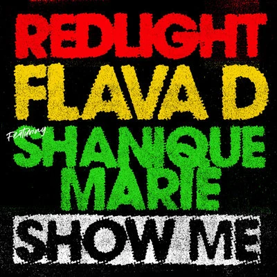 Flava D/Royal-TShow Me