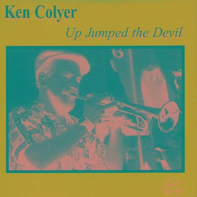 Ken ColyerUp Jumped the Devil