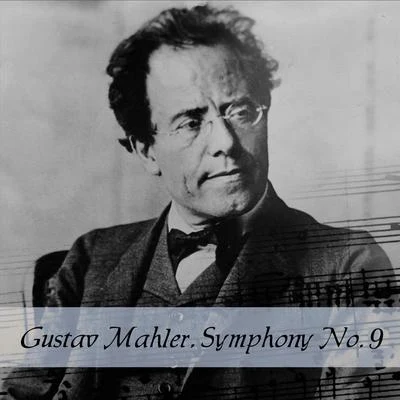 Gustav MahlerViktoria YastrebovaChoral Arts Society WashingtonThe London Symphony OrchestraSergey SemishkurAlexey MarkovChoir of Eltham CollegeLilli PaasikiviLondon Symphony ChorusAilish TynanGustav Mahler, Symphony No. 9