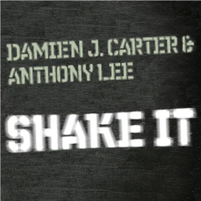 Damien J. CarterBK DukeShake ItFilterscope