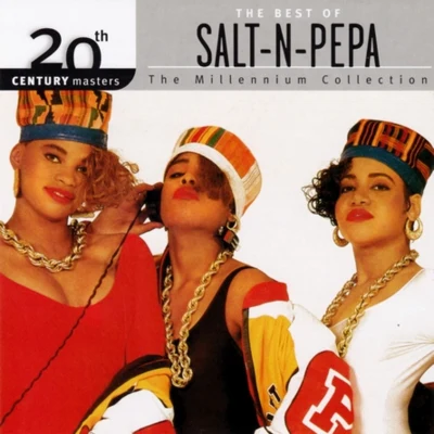 Salt-N-Pepa20th Century Masters - The Millennium Collection: The Best of Salt-N-Pepa